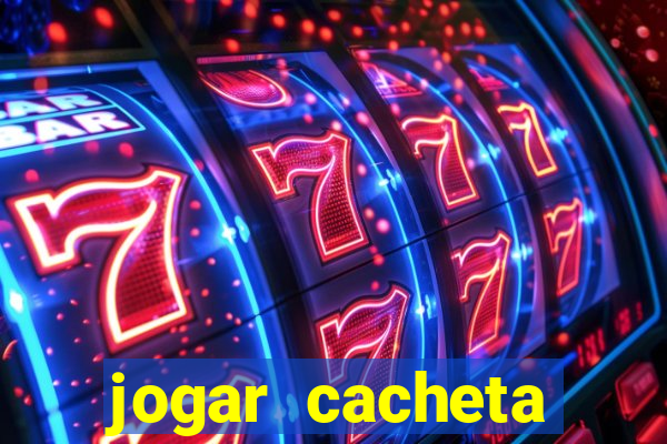 jogar cacheta online valendo dinheiro